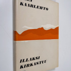 Elli Kaarlehto : Illaksi kirkastuu - pikkukuva 1