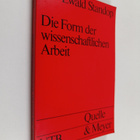 Ewald Standop : Die Form der wissenschaftlichen Arbeit - pikkukuva 1