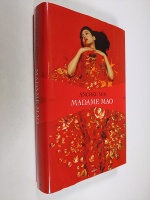 Anchee Min : Madame Mao