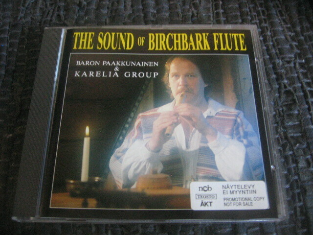 Paroni Paakkunainen & Karelia - The Sound Of Birchbark Flute