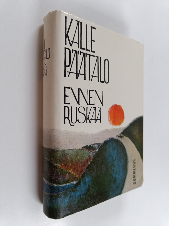 Kalle Päätalo : Ennen ruskaa