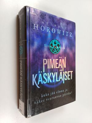 Anthony Horowitz : Viisi vartijaa Kolmas kirja, Pimeän kä...