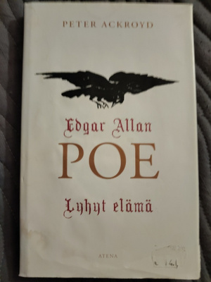 Peter Ackroyd: Edgar Allan Poe, Lyhyt elämä
