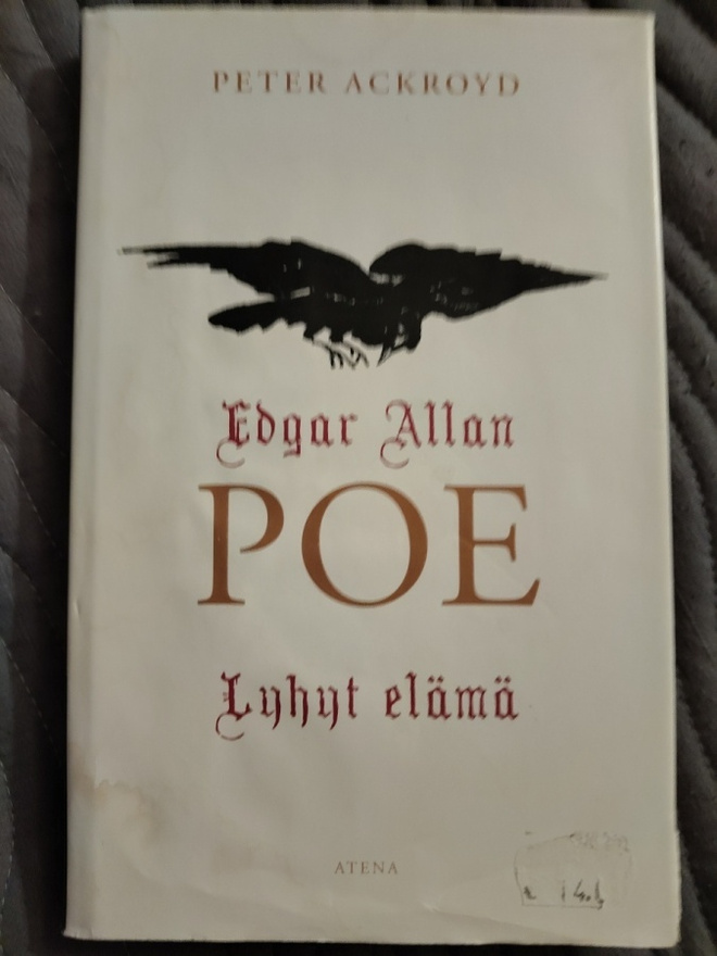 Peter Ackroyd: Edgar Allan Poe, Lyhyt elämä