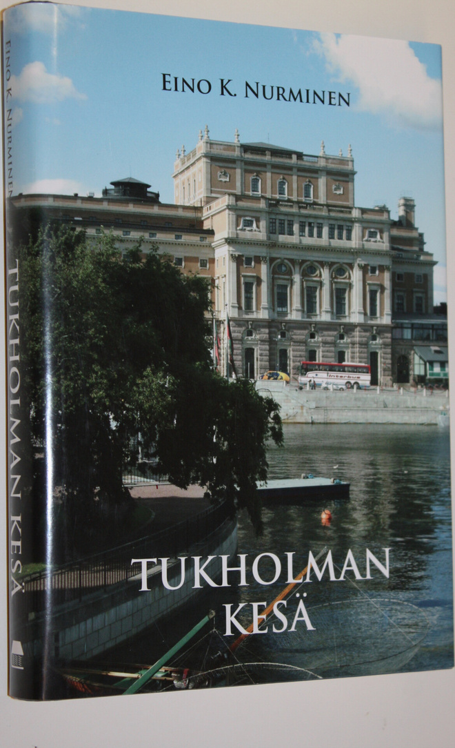 Eino K. Nurminen : Tukholman kesä