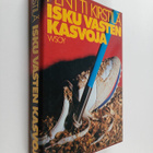 Pentti Kirstilä : Isku vasten kasvoja : jännitysromaani - pikkukuva 1