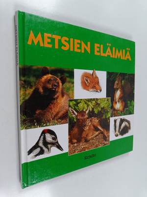Ismo Nuuja ym. : Metsien eläimiä