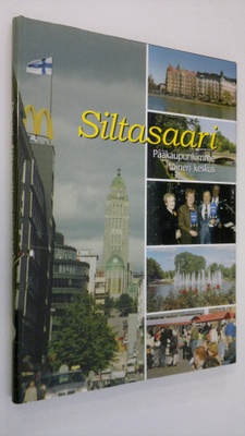Mauri (toim.) Virtanen : Siltasaari : pääkaupunkimme toin...