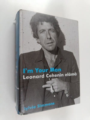 Sylvie Simmons : I'm your man : Leonard Cohenin elämä
