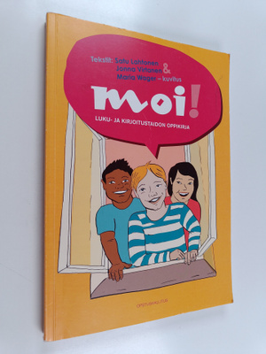 Satu Lahtonen : Moi! : luku- ja kirjoitustaidon oppikirja