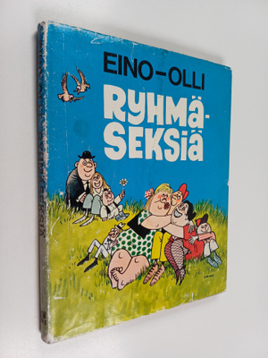 Eino-Olli : Ryhmäseksiä : valikoima pilapiirroksia
