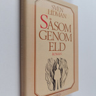 Sven Lidman : Såsom genom eld - pikkukuva 1