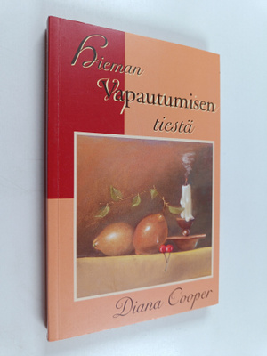 Diana Cooper : Hieman vapautumisen tiestä