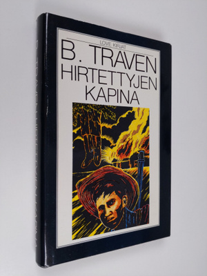 B. Traven : Hirtettyjen kapina