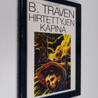 B. Traven : Hirtettyjen kapina - pikkukuva 1