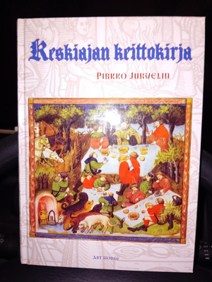 Jurvelin : Keskiajan keittokirja  ( SIS POSTIKULU  )