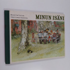 Carl Larsson ym. : Carl Larsson : Minun isäni - pikkukuva 1