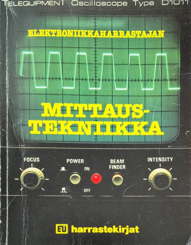 Erkki V. Hakala: Elektroniikkaharrastajan mittaustekniikka
