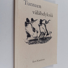 Eevi Kaasinen : Tunteen välähdyksiä : runoja lapsilleni j... - pikkukuva 1