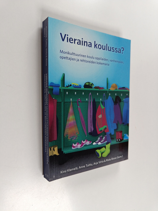 Vieraina koulussa? : monikulttuurinen koulu oppilaiden, v...