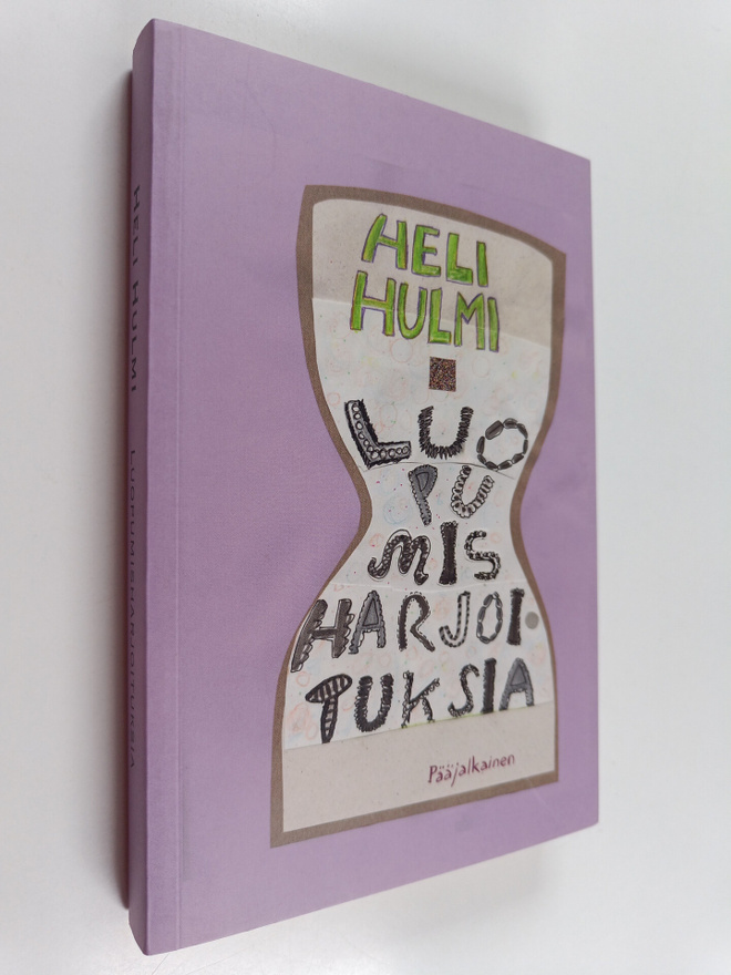Heli Hulmi : Luopumisharjoituksia (signeerattu)