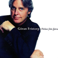 Göran Fristorp - Flickan Från Fjärran (CD)