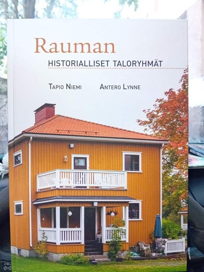 Niemi - Lynne : Rauman historialliset taloryhmät ( SIS POSTI