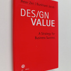Peter Zec ym. : Design Value : A Strategy for Business Su... - pikkukuva 1