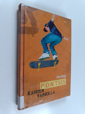 Johan Unenge : Pontus kahden vaiheilla