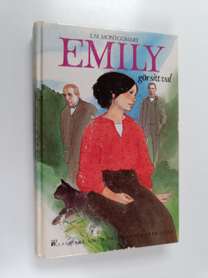 Lucy Maud Montgomery : Emily gör sitt val