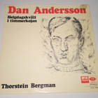 DAN ANDERSSON HELGDAGSKVÄLL I TIMMERKOJAN LP THORSTEIN BER.. - pikkukuva 1