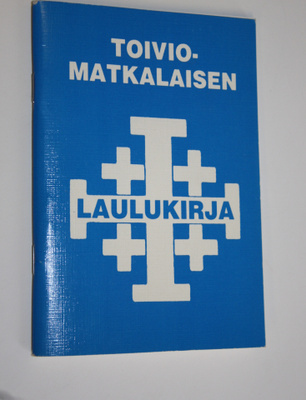 Ariela (koonnut) Toivanen : Toiviomatkalaisen laulukirja