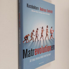 Andreas Eenfeldt : Matrevolutionen - Ät dig frisk med rik... - pikkukuva 1