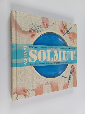 Neville Olliffe : Parhaat solmut : opi vaihe vaiheelta ku...