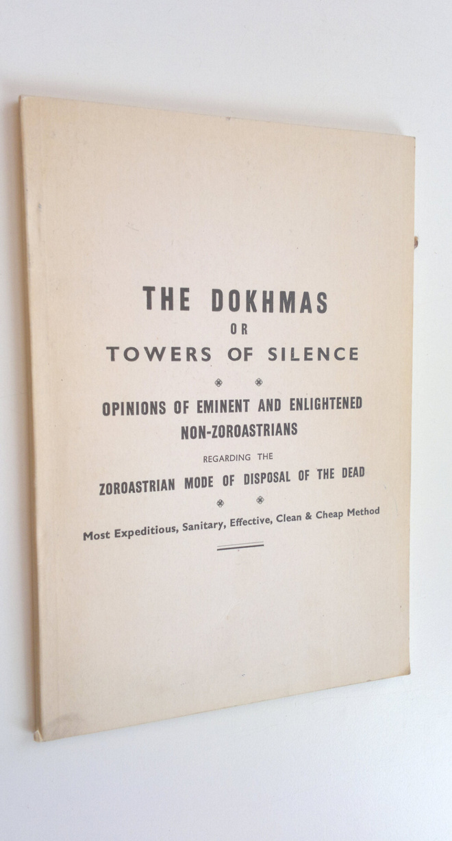 Parsi (toim.) Sansar : The Dokhmas or Towers of Silence -...