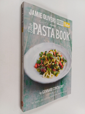 Gennaro Contaldo : Jamie Oliver's Food Tube - The Pasta Book