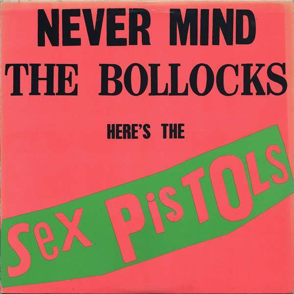 Sex Pistols - Never Mind The Bollocks (CD+1)