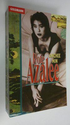 Anchee Min : Rote Azalee