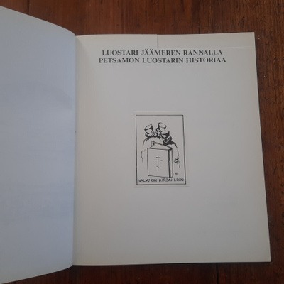 Luostari Jäämeren rannalla- Petsamon luostarin historiaa