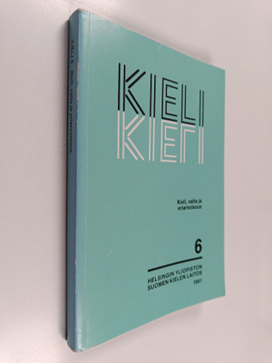 Kieli, valta ja eriarvoisuus : esitelmiä 18. kielitieteen...