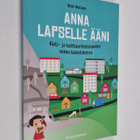 Heidi Malinen : Anna lapselle ääni - pikkukuva 1