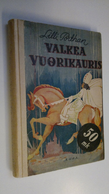Lilli Porthan : Valkea vuorikauris