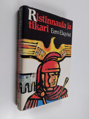 Eero Ekqvist : Ristinnaula ja tikari