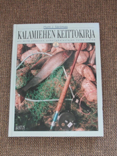 Matti J. Särömaa KALAMIEHEN KEITTOKIRJA