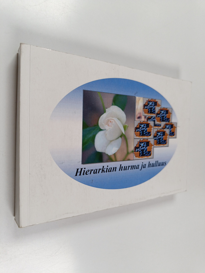 Marjut Ojala : Hierarkian hurma ja hulluus : muistelmaväl...