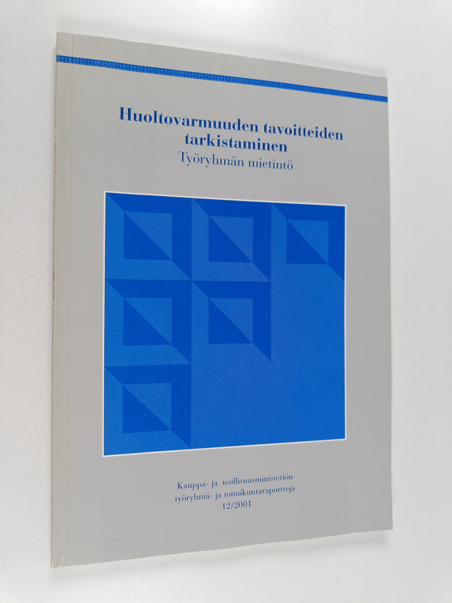 Huoltovarmuuden tavoitteiden tarkistaminen