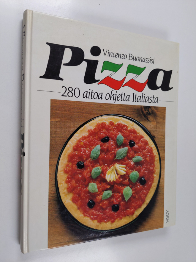 Vincenzo Buonassisi : Pizza : 280 aitoa ohjetta Italiasta