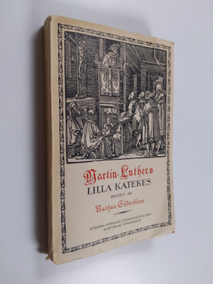 Martti Luther : Martin Luthers lilla katekes