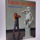 Marjatta Levanto : Taide on totta - pikkukuva 1