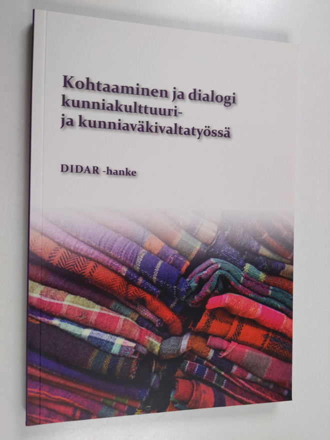 Marianne Rautiokoski : Kohtaaminen ja dialogi kunniakultt...